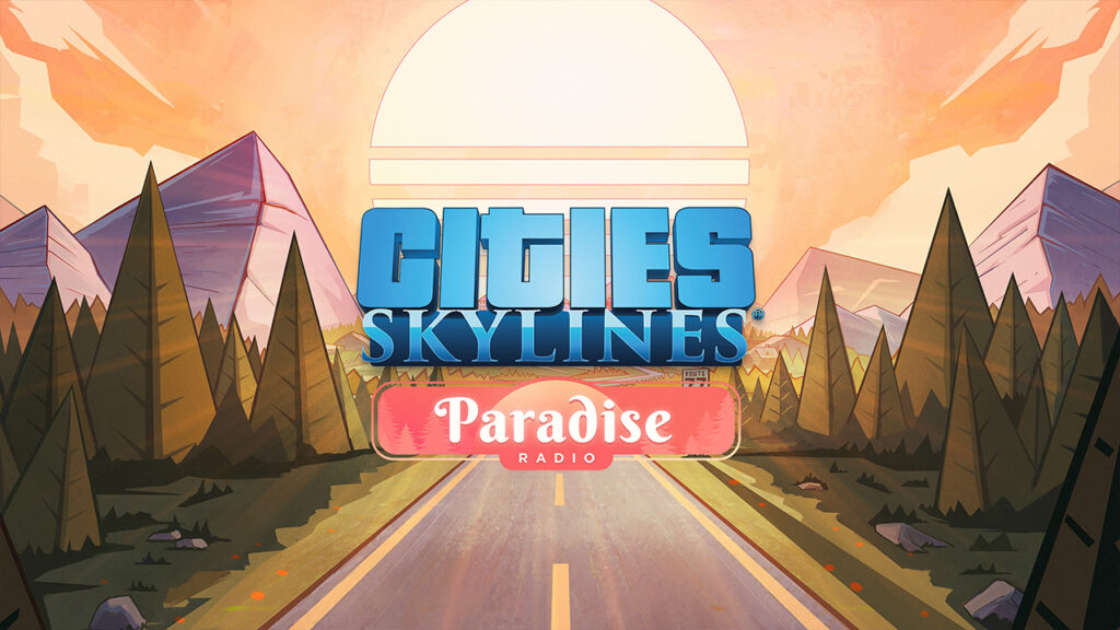 Cities: Skylines Paradise Radio