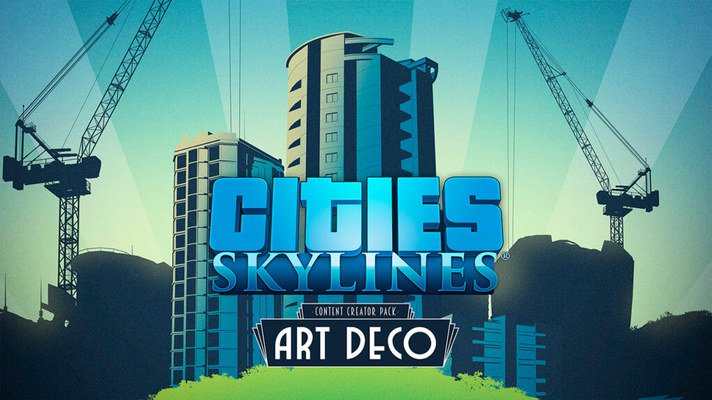 Cities: Skylines Art Deco
