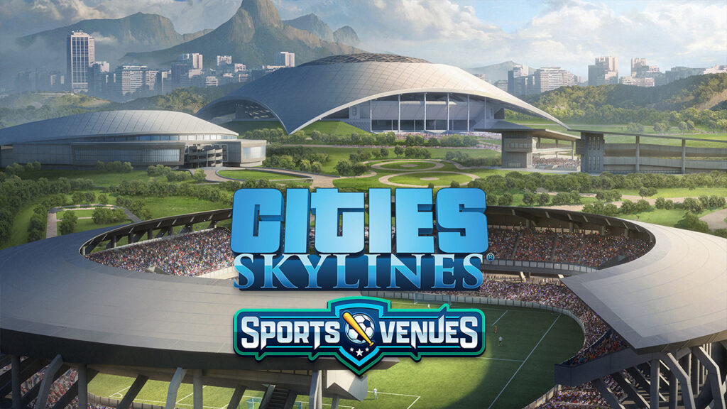 Cities: Skylines Sports Venues