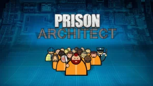 Prison Architect раздается в Epic Games бесплатно