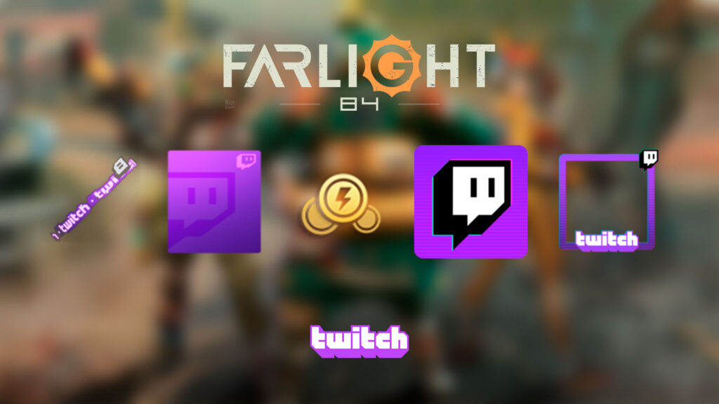 Награды Twitch Drops для Farlight 84