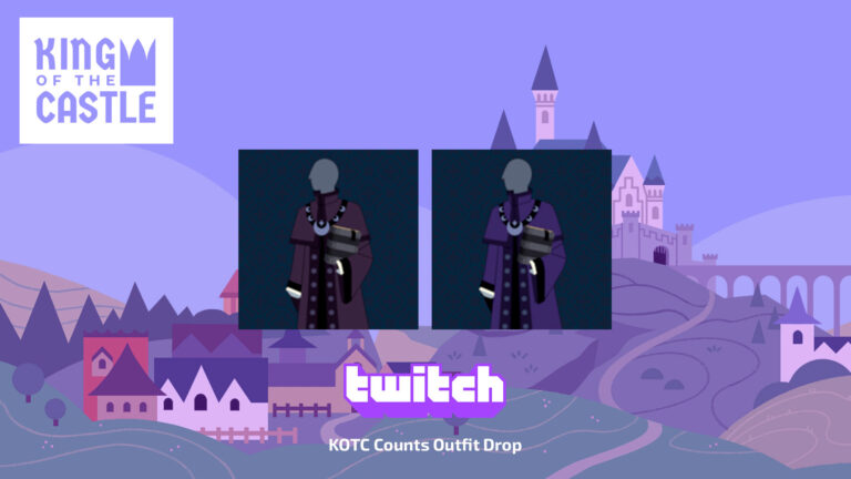 Twitch Drops: KOTC Counts Outfit Drop для King of the Castle