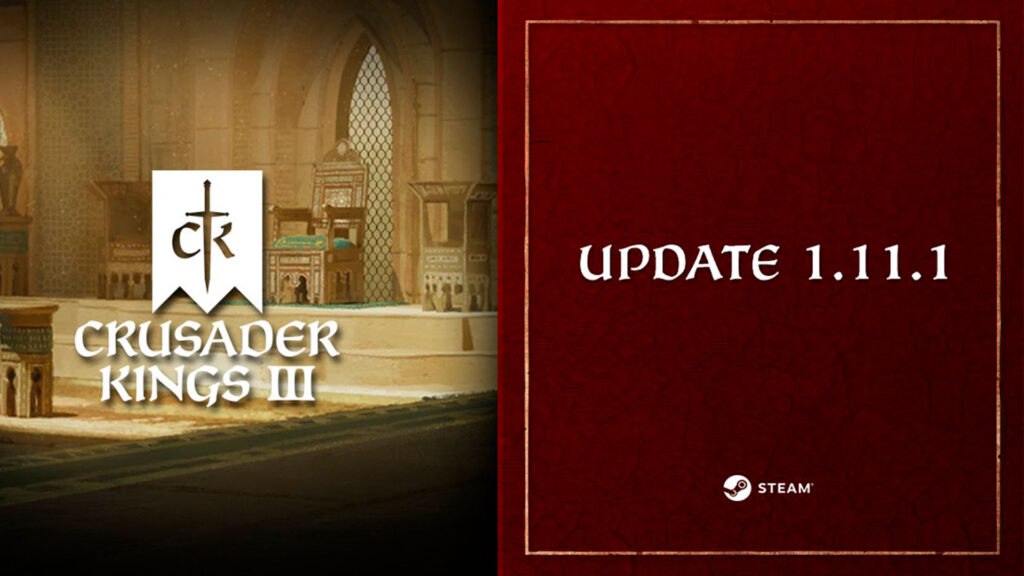 Обложка обновления Crusader Kings III 1.11.1 с акцентом на улучшения игры