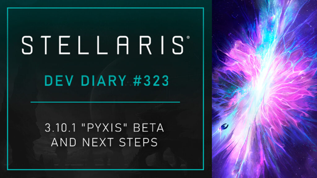 Stellaris Обновление 3.10.1 "Pyxis" с Исправлениями и Нововведениями
