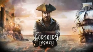 Corsairs Legacy – Pirate Action RPG & Sea Battles
