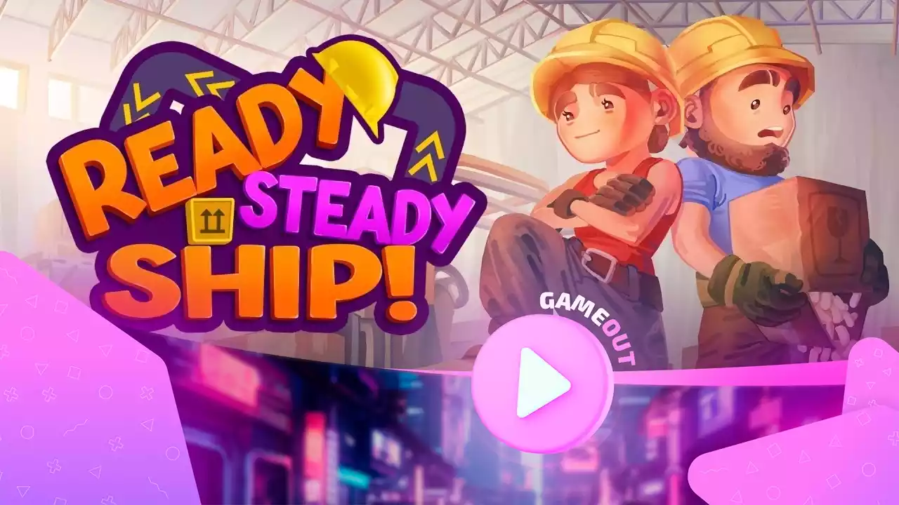 Ready, Steady, Ship! трейлер официального анонса
