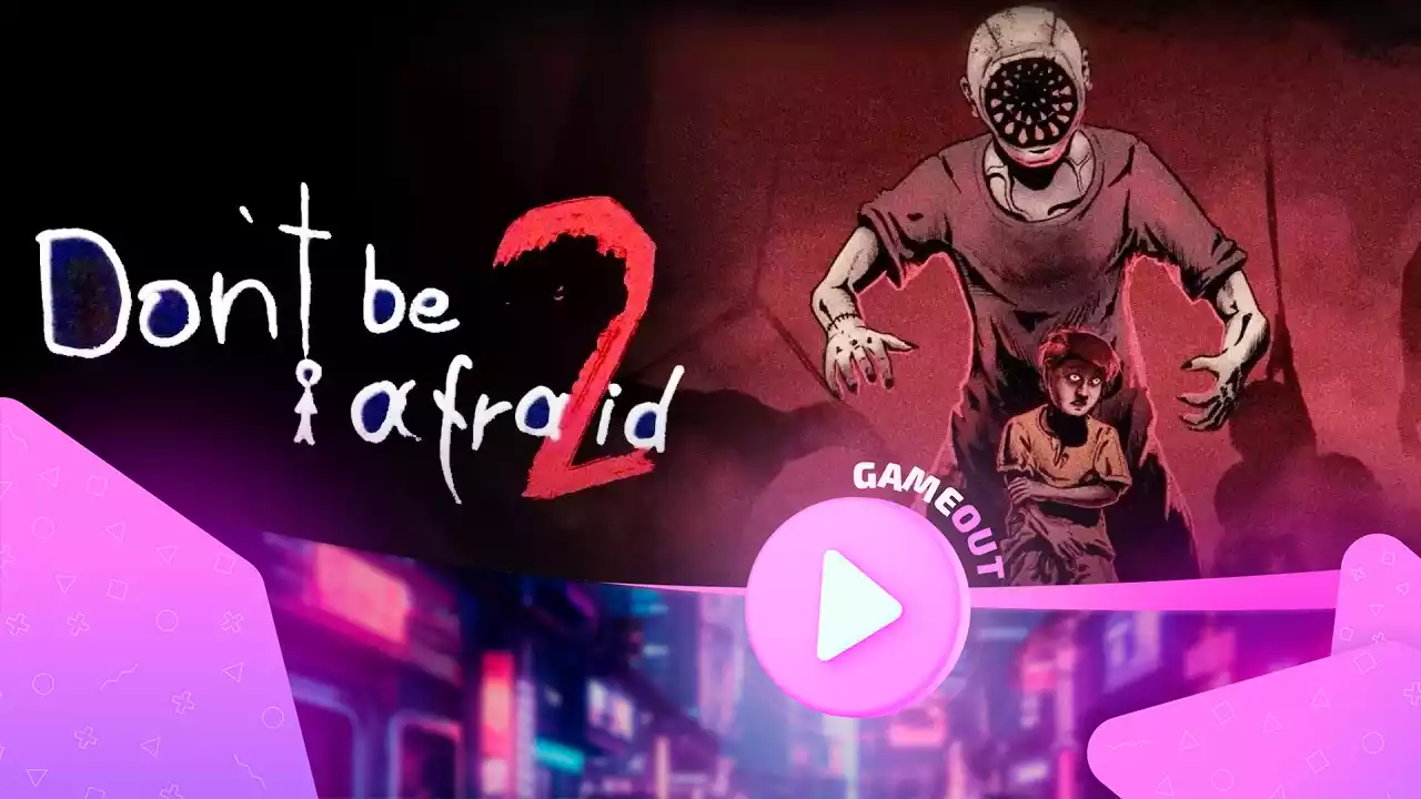 Обложка Don't Be Afraid 2 с изображением главного героя