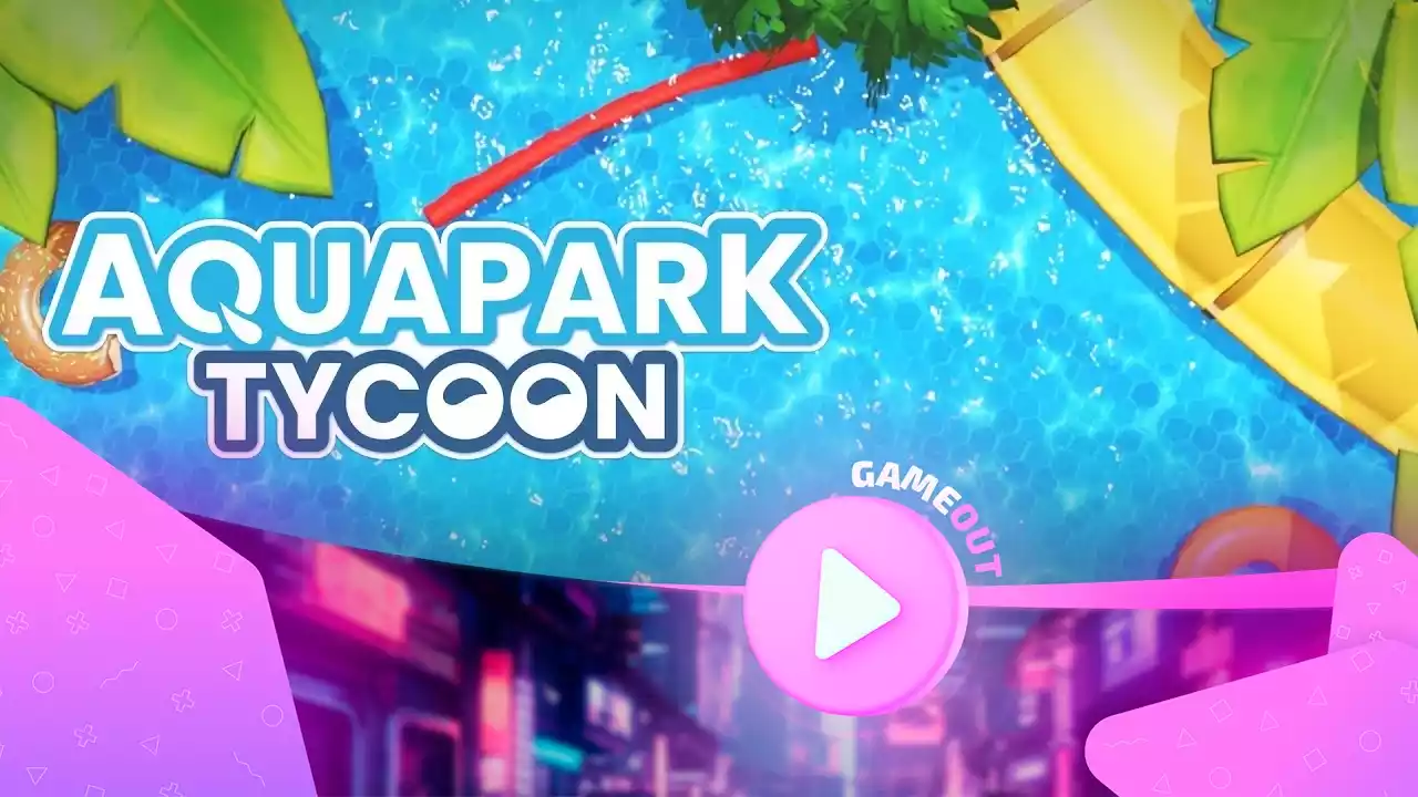 Aquapark Tycoon: строй и управляй водным парком в новом трейлере