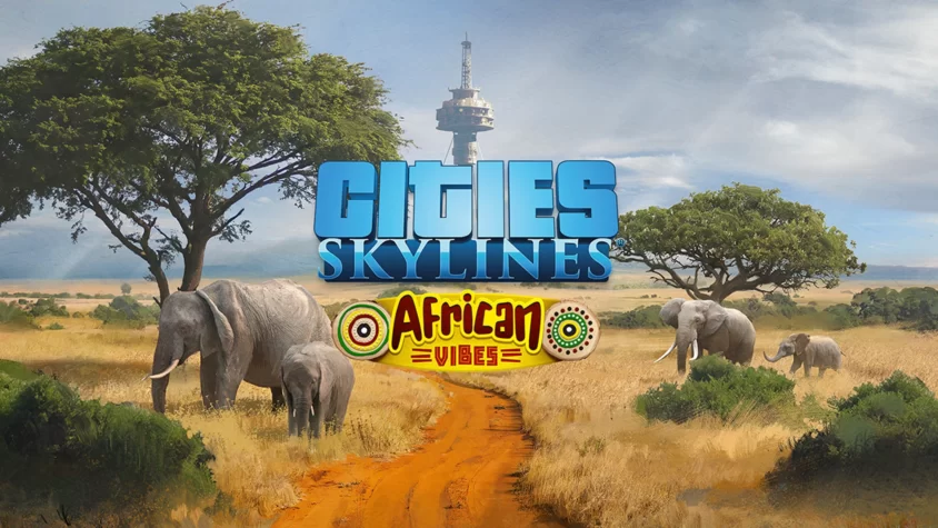 Cities: Skylines African Vibes