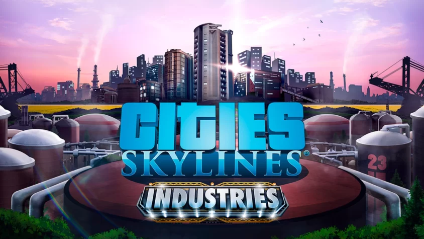 Cities: Skylines Industries