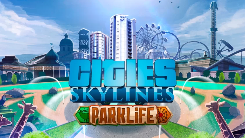 Cities: Skylines ParkLife