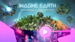 Imagine Earth: официальный трейлер даты выхода на PlayStation и Nintendo Switch