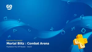 PlayStation Plus VIP Booster - Oct/23 Mortal Blitz : Combat Arena