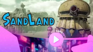 Sand Land: официальный трейлер ховертанка