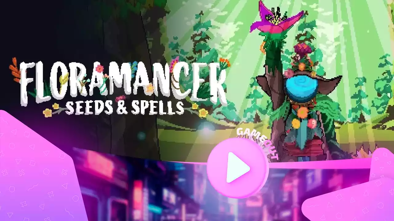 Floramancer: Seeds And Spells — официальный трейлер геймплея
