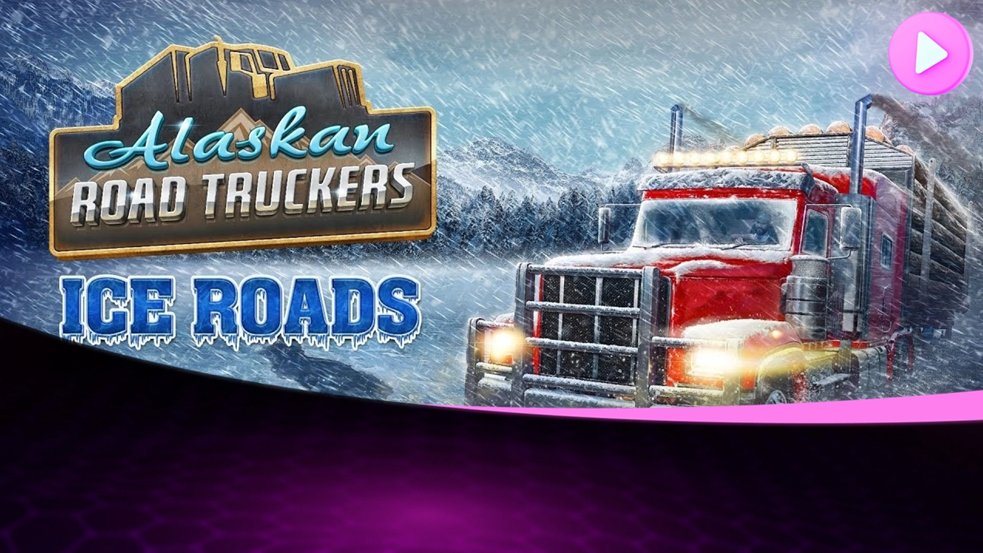 Запуск трейлера расширения Ice Roads для игры Alaskan Road Truckers с участием Лизы Келли