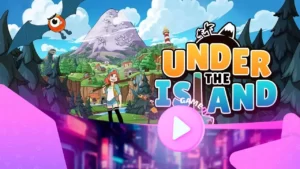 Under The Island: трейлер геймплея показывает волшебный мир