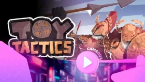 Toy Tactics: трейлер игрового процесса 2024
