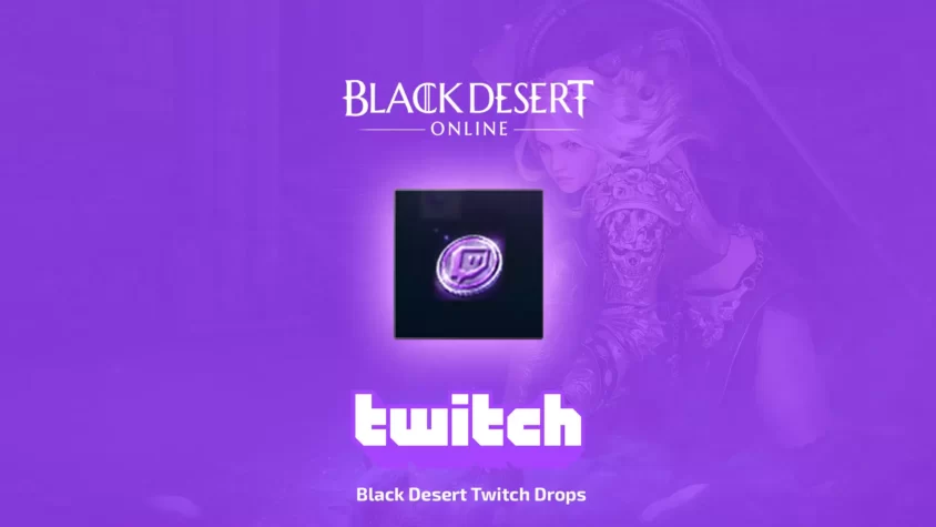 Black-Desert-Twitch-Drops Black Desert Twitch Drops (Sep. 6 - Sep. 12)