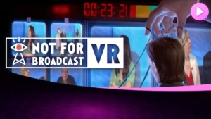 Погружение в хаос телепродакшена: Not for Broadcast VR На PlayStation VR2