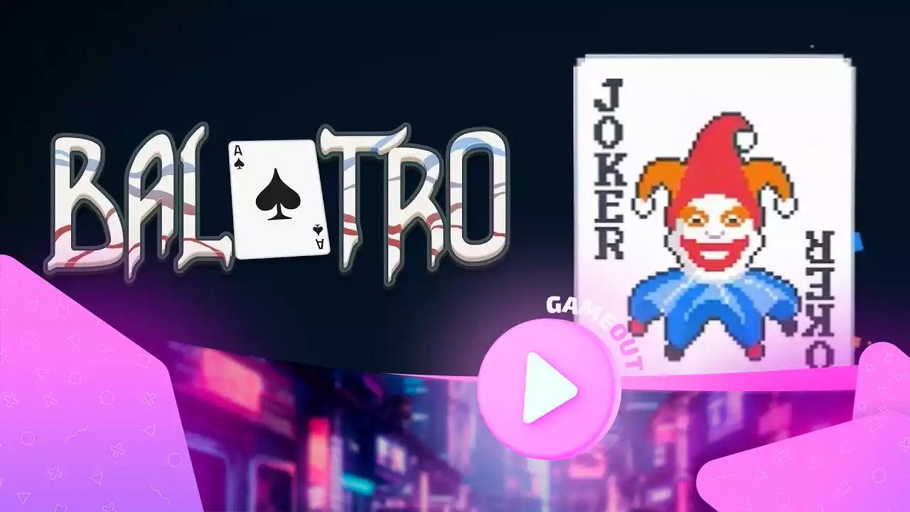Balatro: официальный трейлер запуска