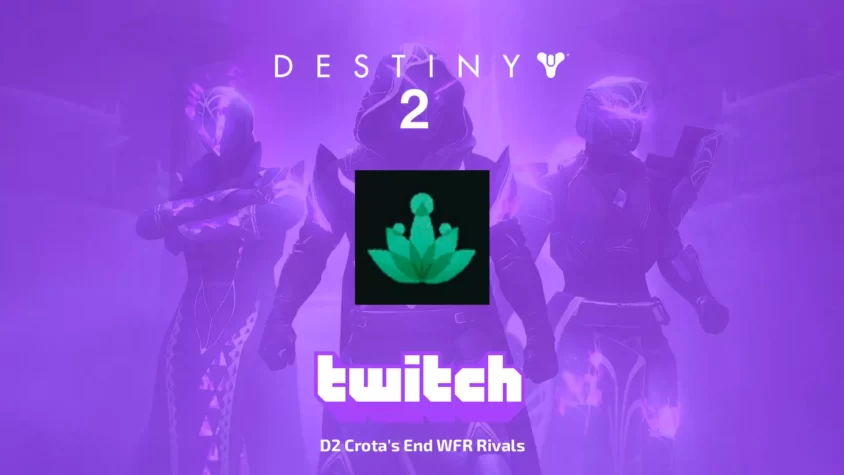 D2 Crota's End WFR Rivals