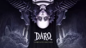DARQ: Complete Edition раздается бесплатно в Epic Games