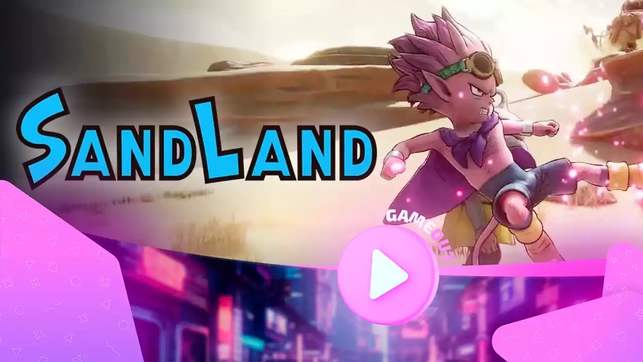 Sand Land: трейлер демо-версии игры от создателя Dragon Ball