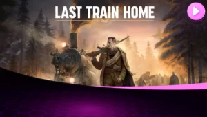 Взгляд на критическую рецепцию игры Last Train Home в новом трейлере