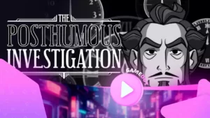 The Posthumous Investigation: трейлер игры с детективной интригой