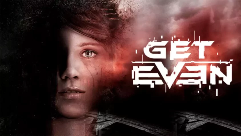 Get Even Get Even Game Cover