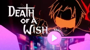 Death of a Wish: стартовал официальный трейлер