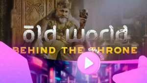 Old World: за кулисами трона — новый трейлер DLC