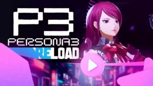 Persona 3 Reload: Официальный боевой стратегический трейлер