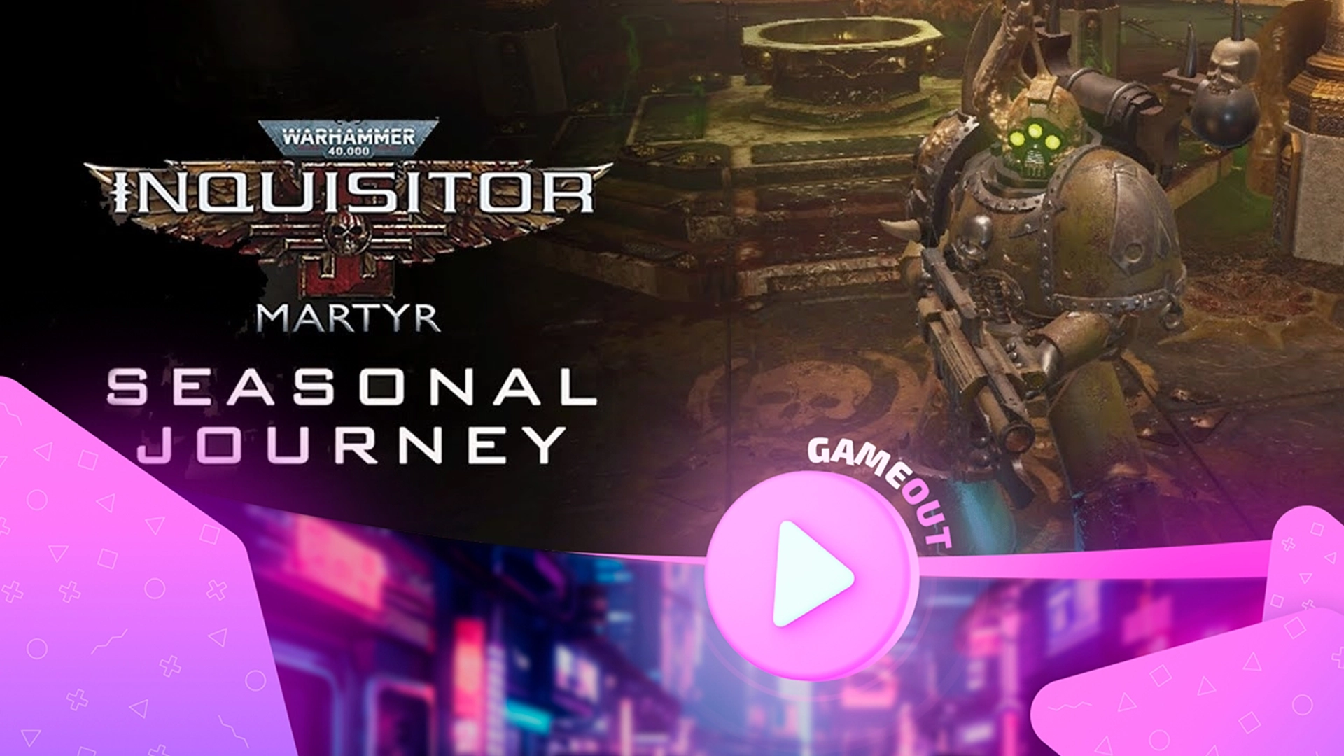 Обновление «Seasonal Journey» для Warhammer 40K: Inquisitor — Martyr: Все Сезоны в Одном!