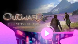 Outward: Definitive Edition — трейлер запуска на Nintendo Switch