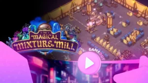 The Magical Mixture Mill: официальный анонс трейлера версии 1.0