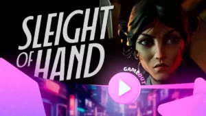 Sleight of Hand: трейлер анонса в стиле оккультного нуара