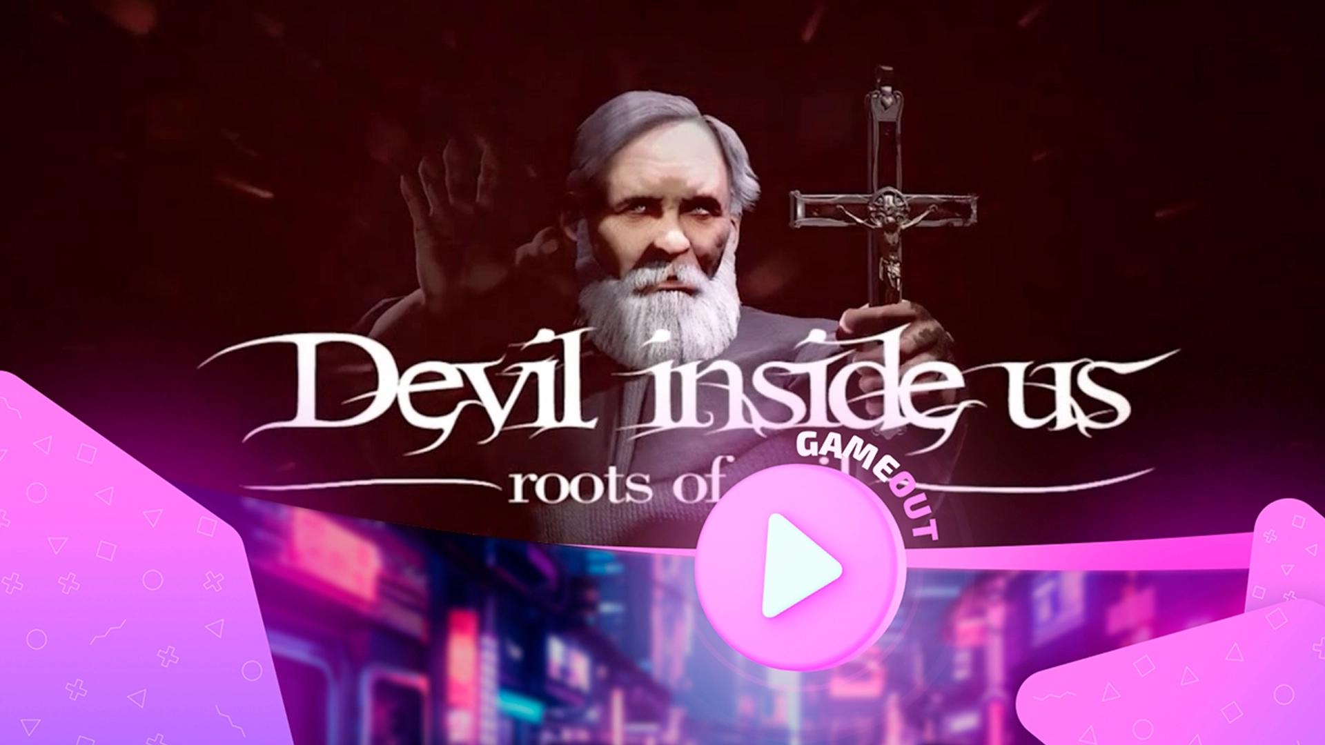 Devil Inside Us: Roots of Evil: Дата выхода на консолях и новый трейлер
