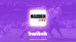Twitch Drops: Madden NFL 24 Kickoff для Madden NFL 24