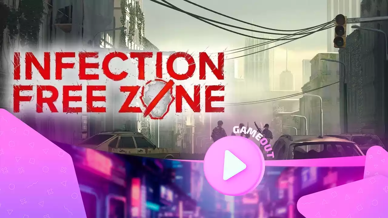 Infection Free Zone: трейлер начала раннего доступа обещает постапокалипсис на карте мира