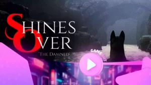 Shines over: the damned — официальный трейлер для ps5