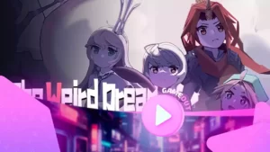 The Weird Dream: трейлер к официальной дате выхода
