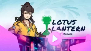 Lotus Lantern: спасение матери в официальном трейлере запуска