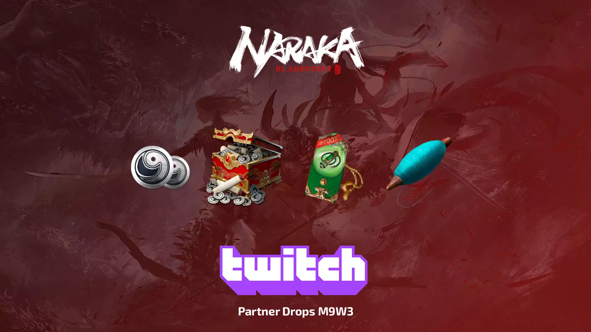 Twitch Drops: Partner Drops M9W3 для NARAKA: BLADEPOINT