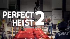 Бесплатные выходные для игры Perfect Heist 2 в Steam