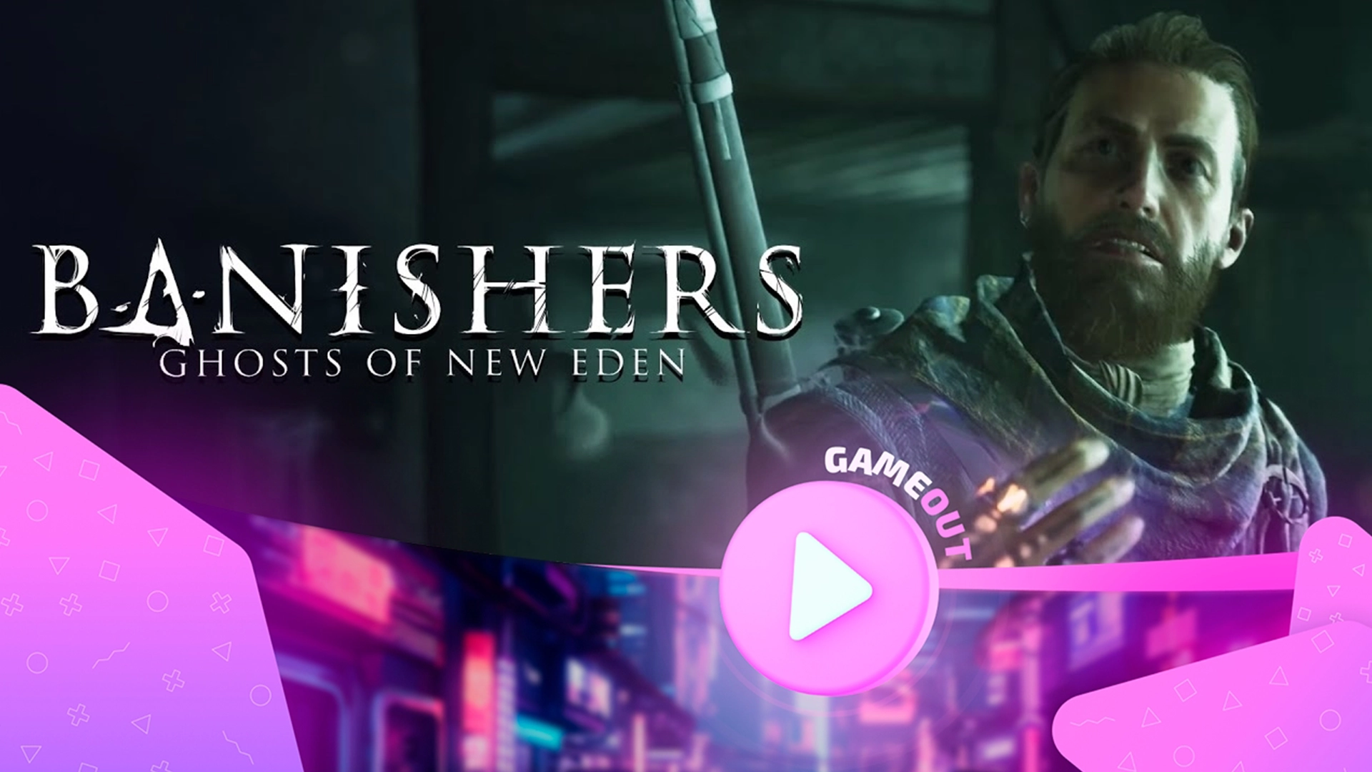 Banishers: Ghosts of New Eden — Новый трейлер раскрывает судьбоносные выборы