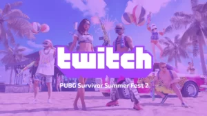 Twitch Drops: PUBG Survivor Summer Fest 2
