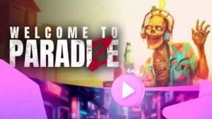 Welcome to ParadiZe: официальный трейлер запуска уже на экранах
