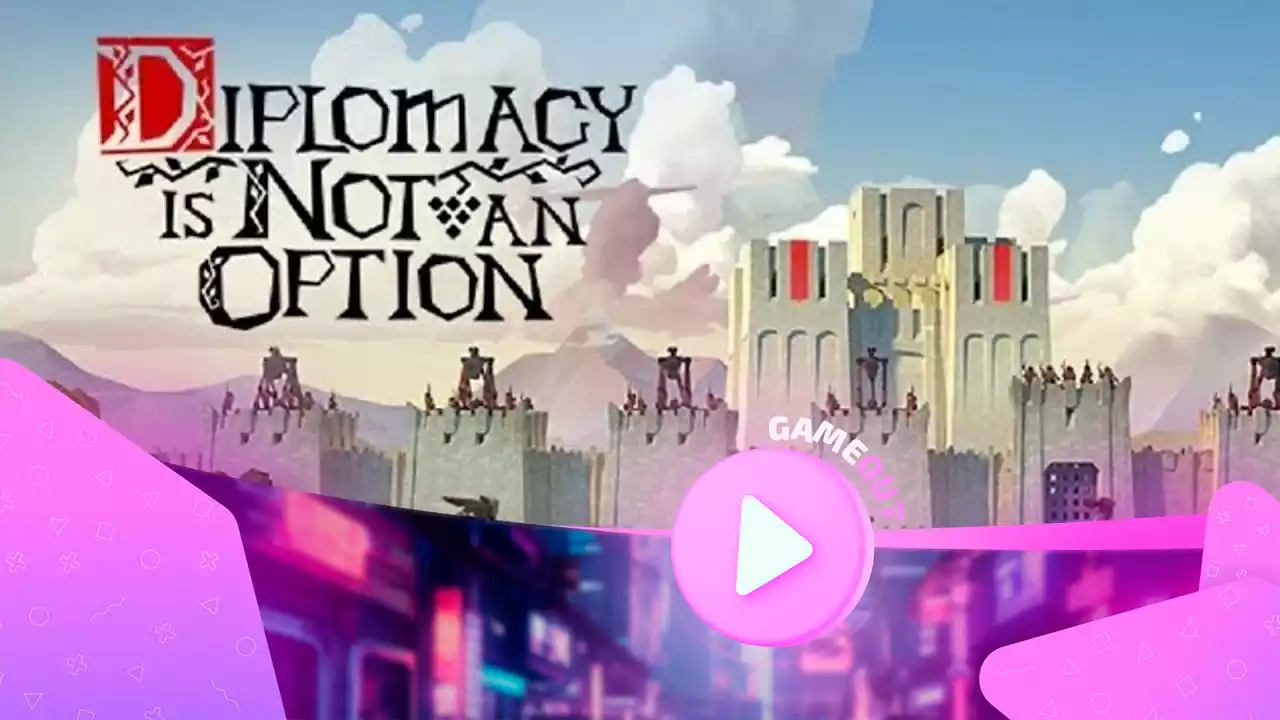 Diplomacy Is Not An Option: новый трейлер версии 1.0